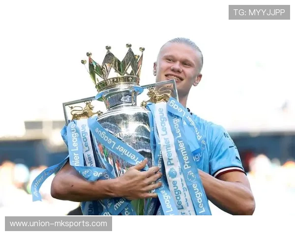 哈兰德状态火热，连续进球助力球队冲刺联赛榜首