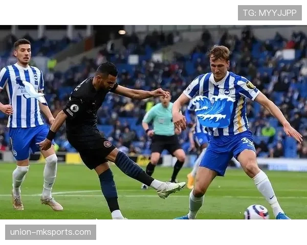 布莱顿惨败重创士气，英超赛季前景蒙上阴影